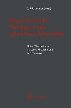 Respiratorische Therapie nach operativen Eingriffen de Erich Rügheimer