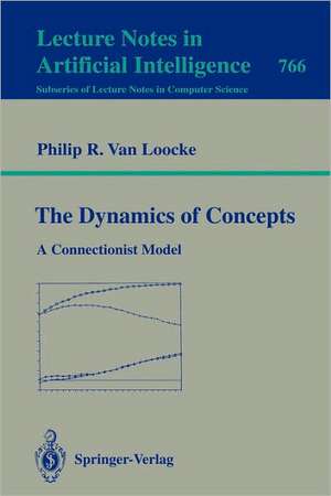 The Dynamics of Concepts: A Connectionist Model de Philip R.van Loocke