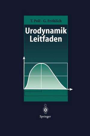 Urodynamik-Leitfaden de Toni Poll