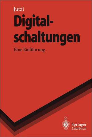 Digitalschaltungen: Eine Einführung de E. Crocoll