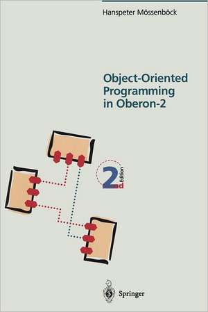 Object-Oriented Programming in Oberon-2 de R. Bach