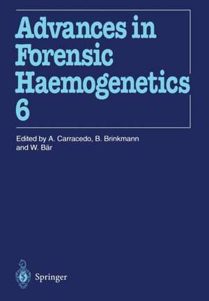 16th Congress of the International Society for Forensic Haemogenetics (Internationale Gesellschaft für forensische Hämogenetik e.V.), Santiago de Compostela, 12–16 September 1995 de Angel Carracedo