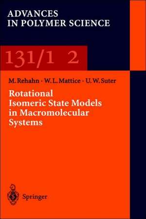 Rotational Isomeric State Models in Macromolecular Systems de Matthias Rehan