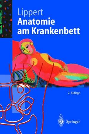 Anatomie am Krankenbett: Körperliche Untersuchung und kleine Eingriffe de D. Herbold