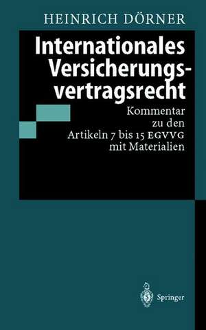 Internationales Versicherungsvertragsrecht de Heinrich Dörner