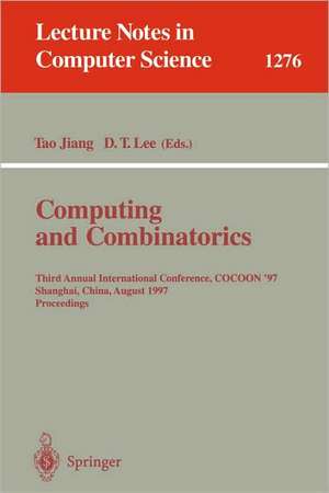 Computing and Combinatorics: Third Annual International Conference, COCOON '97, Shanghai, China, August 20-22, 1997. Proceedings. de Tao Jiang