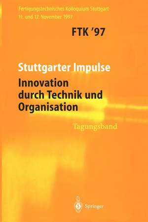 FTK’97: Fertigungstechnisches Kolloquium de Gesellschaft für Fertigungstechnik