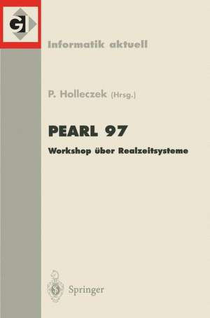 Pearl 97: Workshop über Realzeitsysteme de Peter Holleczek