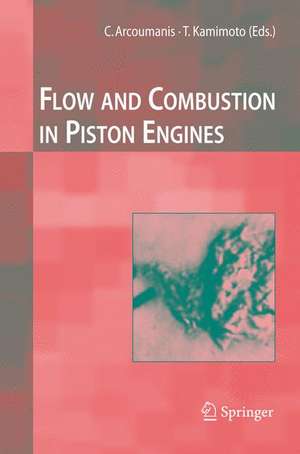 Flow and Combustion in Reciprocating Engines de C. Arcoumanis