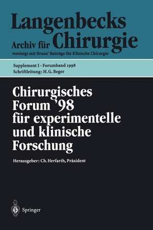 Chirurgisches Forum ’98: für experimentelle und klinische Forschung 115. Kongreß der Deutschen Gesellschaft für Chirurgie, Berlin, 28.04.–02.05.1998 de D. Birk