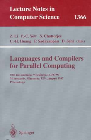 Languages and Compilers for Parallel Computing: 10th International Workshop, LCPC'97, Minneapolis, Minnesota, USA, August 7-9, 1997. Proceedings de Zhiyuan Li