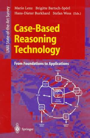 Case-Based Reasoning Technology: From Foundations to Applications de Mario Lenz