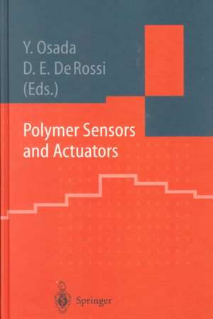 Polymer Sensors and Actuators de Yoshihito Osada