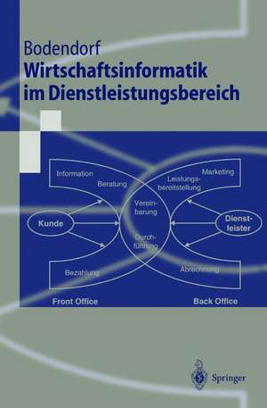 Wirtschaftsinformatik im Dienstleistungsbereich de Freimut Bodendorf