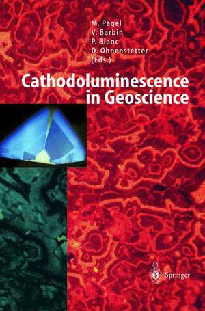 Cathodoluminescence in Geosciences de M. Pagel