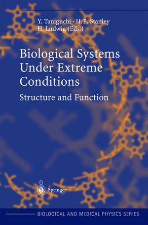 Biological Systems under Extreme Conditions: Structure and Function de Y. Taniguchi