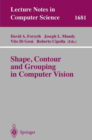 Shape, Contour and Grouping in Computer Vision de David A. Forsyth