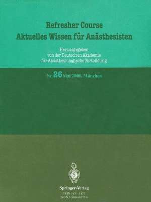 Refresher Course Aktuelles Wissen für Anästhesisten de Reinhard Purschke