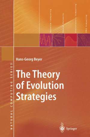 The Theory of Evolution Strategies de Hans-Georg Beyer