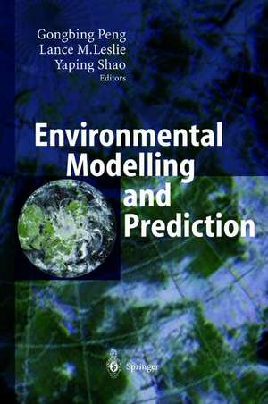 Environmental Modelling and Prediction de Gongbing Peng