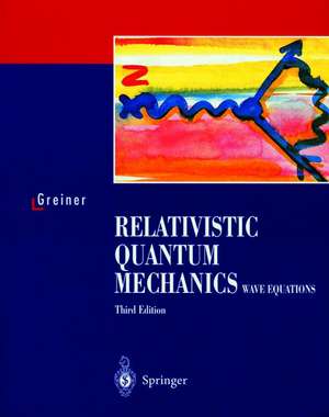 Relativistic Quantum Mechanics. Wave Equations de D. A. Bromley