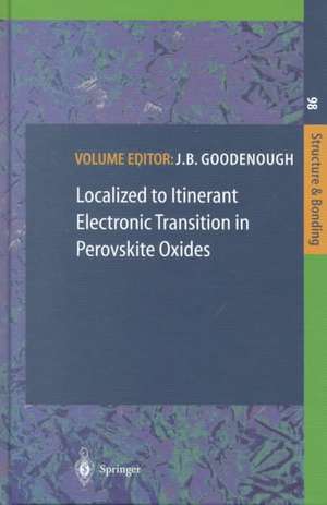 Localized to Itinerant Electronic Transition in Perovskite Oxides de John B. Goodenough