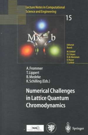 Numerical Challenges in Lattice Quantum Chromodynamics: Joint Interdisciplinary Workshop of John von Neumann Institute for Computing, Jülich, and Institute of Applied Computer Science, Wuppertal University, August 1999 de Andreas Frommer