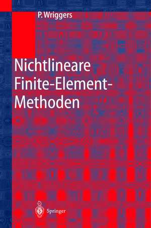 Nichtlineare Finite-Element-Methoden de Peter Wriggers