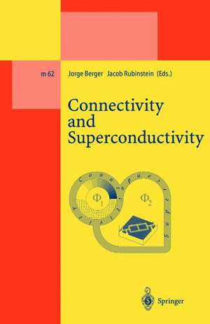 Connectivity and Superconductivity de Jorge Berger