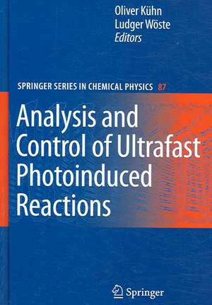 Analysis and Control of Ultrafast Photoinduced Reactions de Oliver Kühn