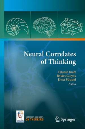 Neural Correlates of Thinking de Eduard Kraft