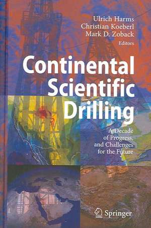 Continental Scientific Drilling: A Decade of Progress, and Challenges for the Future de Ulrich Harms