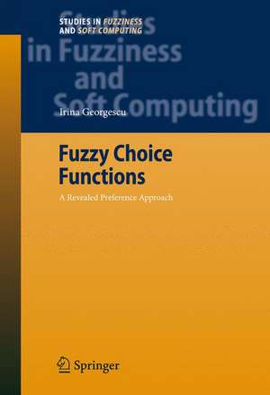 Fuzzy Choice Functions: A Revealed Preference Approach de Irina Georgescu