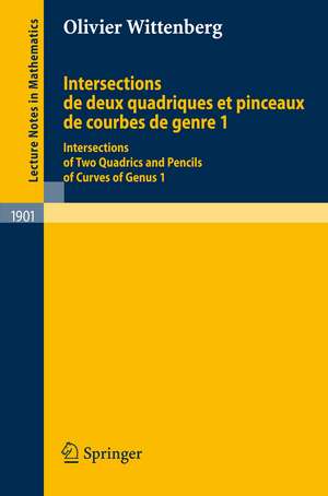 Intersections de deux quadriques et pinceaux de courbes de genre 1: Intersections of two quadrics and pencils of curves of genus 1 de Olivier Wittenberg