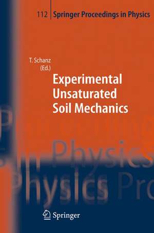 Experimental Unsaturated Soil Mechanics de Tom Schanz