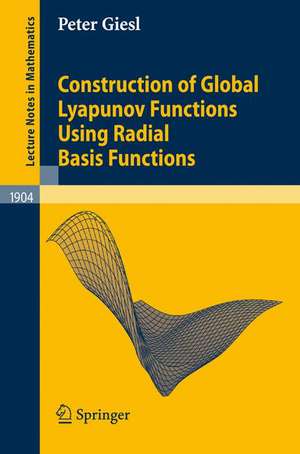 Construction of Global Lyapunov Functions Using Radial Basis Functions de Peter Giesl