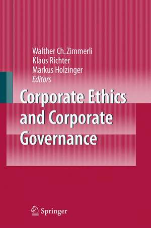 Corporate Ethics and Corporate Governance de Walther C. Zimmerli