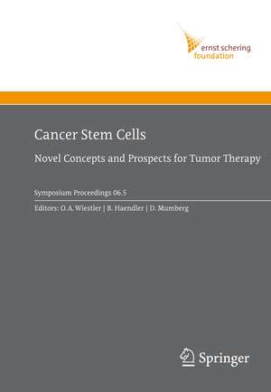 Cancer Stem Cells: Novel Concepts and Prospects for Tumor Therapy de Otmar D. Wiestler