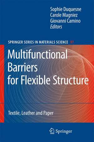 Multifunctional Barriers for Flexible Structure: Textile, Leather and Paper de Sophie Duquesne