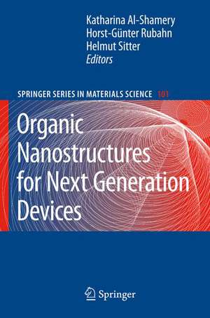 Organic Nanostructures for Next Generation Devices de Katharina Al-Shamery