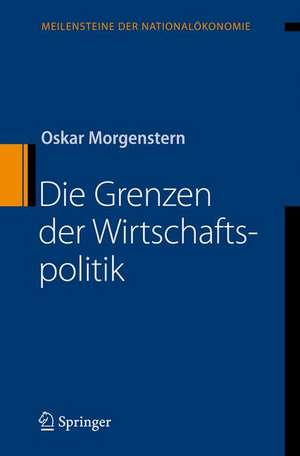 Die Grenzen der Wirtschaftspolitik de Oskar Morgenstern