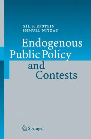 Endogenous Public Policy and Contests de Gil S. Epstein