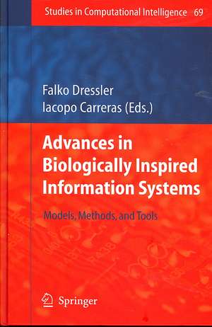 Advances in Biologically Inspired Information Systems: Models, Methods, and Tools de Falko Dressler