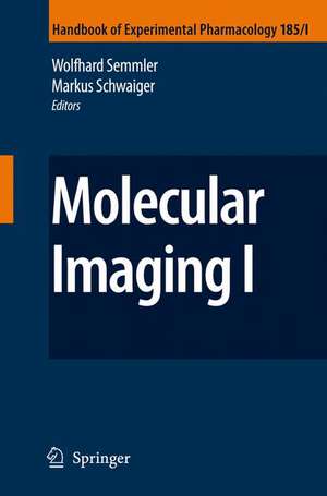 Molecular Imaging I de Wolfhard Semmler