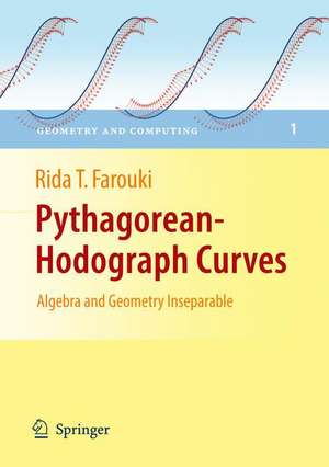 Pythagorean-Hodograph Curves: Algebra and Geometry Inseparable de Rida T. Farouki