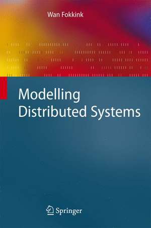 Modelling Distributed Systems de Wan Fokkink