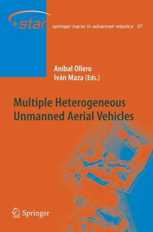 Multiple Heterogeneous Unmanned Aerial Vehicles de Aníbal Ollero