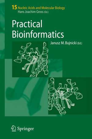 Practical Bioinformatics de Janusz M. Bujnicki