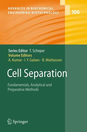 Cell Separation: Fundamentals, Analytical and Preparative Methods de Ashok Kumar