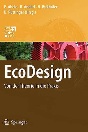 EcoDesign: Von der Theorie in die Praxis de Eberhard Abele